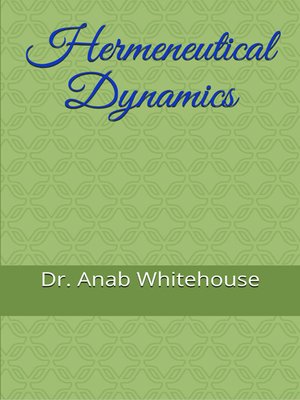 cover image of Hermeneutical Dynamics